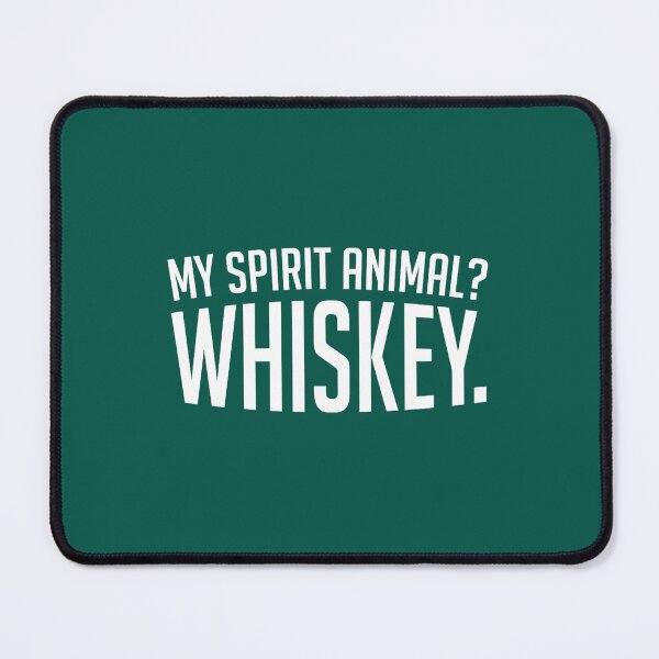 Item preview, MY SPIRIT ANIMAL WHISKEY designed and sold by samlytrader.