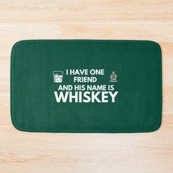 Item preview, Whiskey is my friend -    designed and sold by samlytrader.