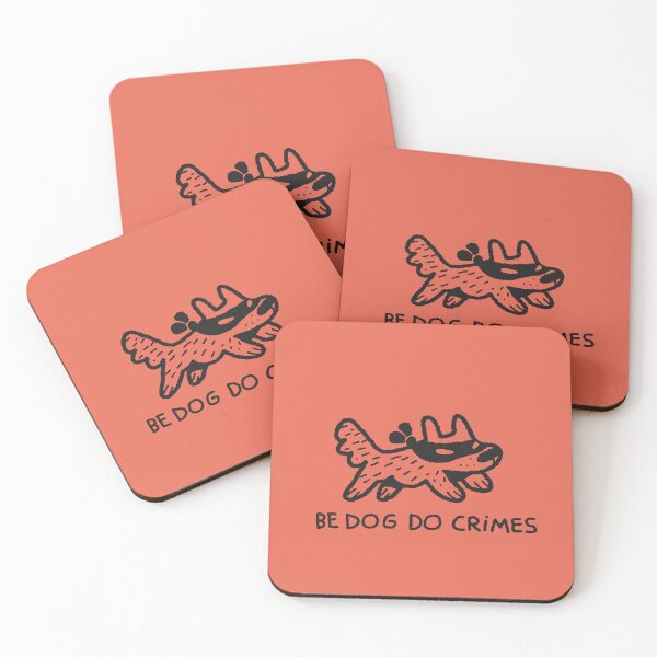 Item preview, BE DOG DO CRIMES designed and sold by MENINO ALIPIO.