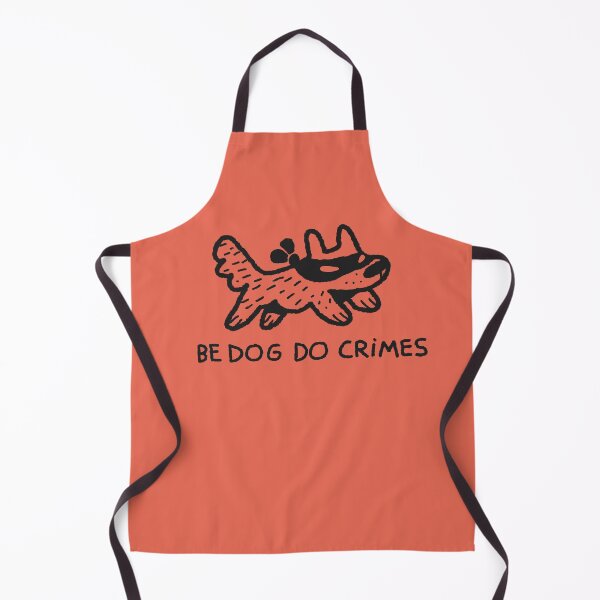 Item preview, BE DOG DO CRIMES designed and sold by MENINO ALIPIO.