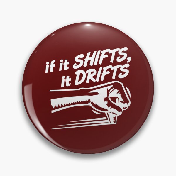 Item preview, if it SHIFTS, it DRIFTS  designed and sold by ongClothing.
