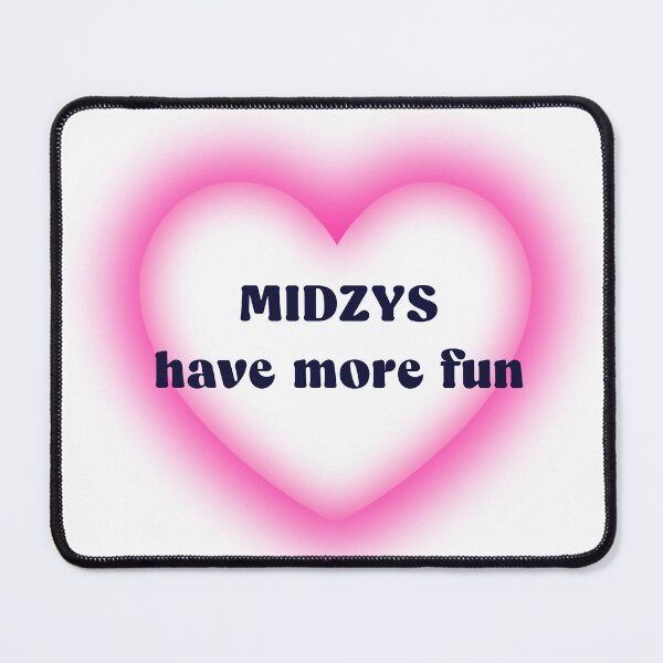Item preview, MIDZYS have more fun designed and sold by jimistoof7.