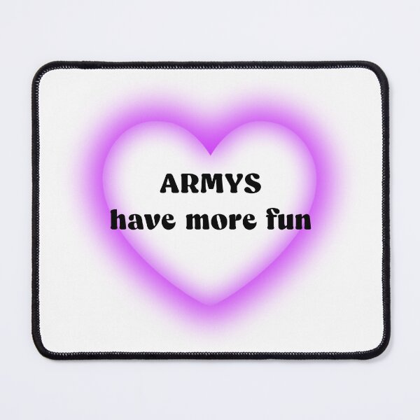 Item preview, ARMYS have more fun (borahae ver) designed and sold by jimistoof7.