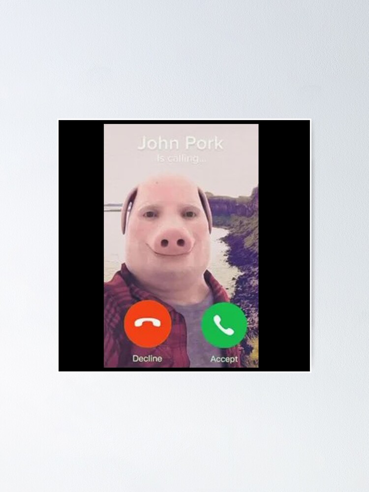  John Pork Is Calling Shirt Funny John Pork Meme Men