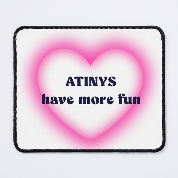 Item preview, ATINYS have more fun designed and sold by jimistoof7.