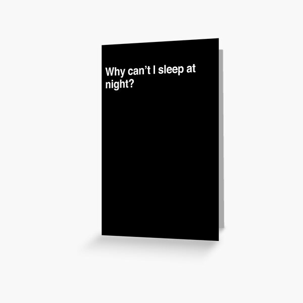 cards-against-why-can-t-i-sleep-greeting-card-for-sale-by-film-terms