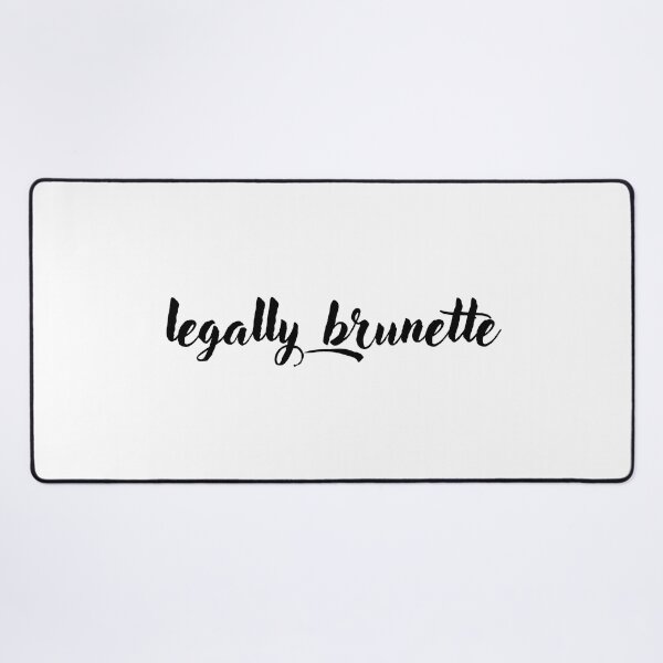 Item preview, legally brunette - simple typography designed and sold by CollageHeaven.