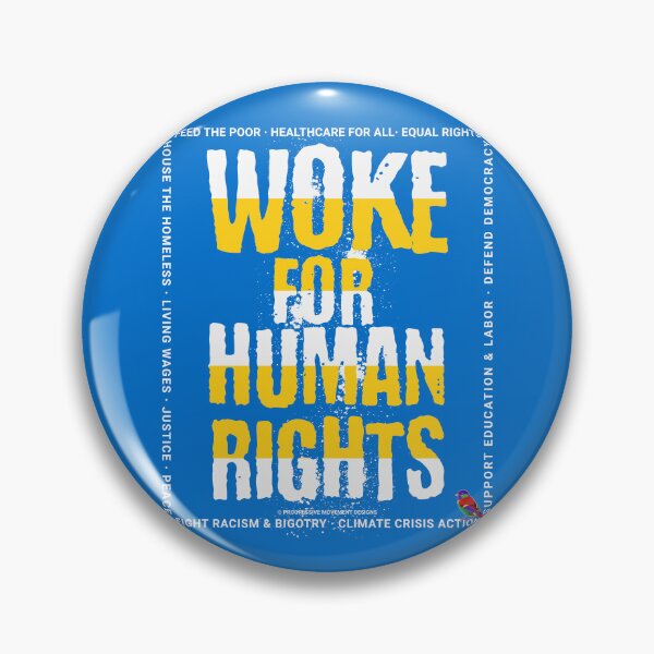 Item preview, PMD00777 Progressive Movement Designs Woke for Human Rights shows you are woke and support progressive goals for progressive Democrats Independents and Bernie Sanders supporters designed and sold by ProgressiveLeft.