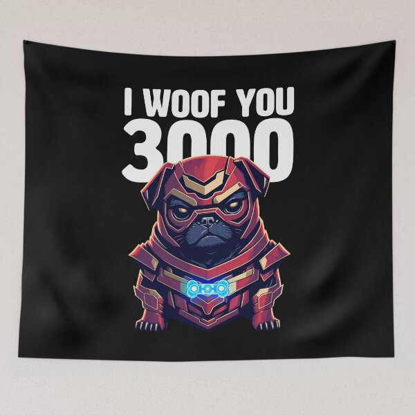 Item preview, I Love you 3000 - Funny pug for pug fans designed and sold by BrainlabStudios.