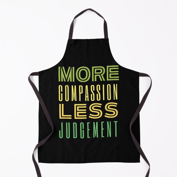 Item preview, More Compassion Less Judgment designed and sold by SpeakLifeHQ.
