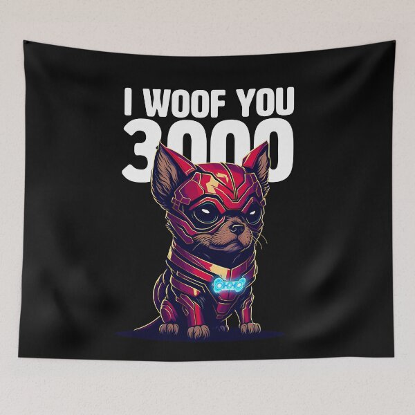 Item preview, I Love you 3000 - Funny Chihuahua for Chihuahua fans designed and sold by BrainlabStudios.