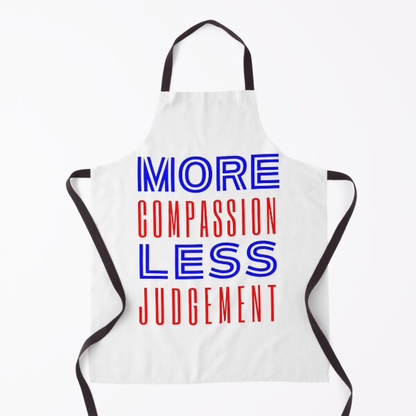 Item preview, More Compassion Less Judgment designed and sold by SpeakLifeHQ.
