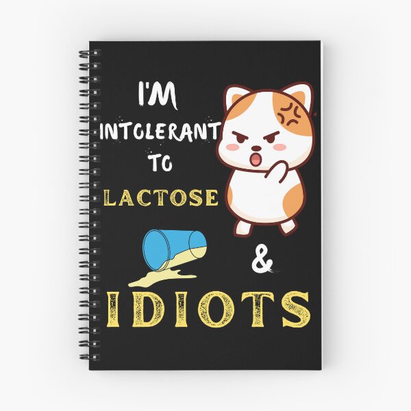Item preview, I'm Intolerant to Lactose and Idiots-Funny cat designed and sold by artfartzzz.
