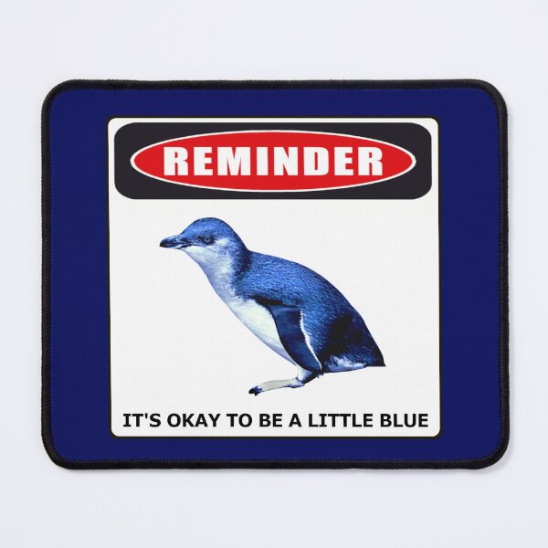 Item preview, Reminder danger sign it's okay to be a little blue penguin (Dark Blue #060D5B background) designed and sold by SBPenguins.