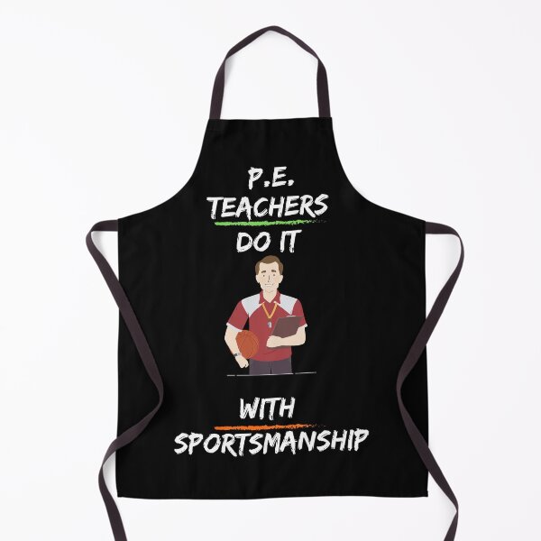 Item preview, P.E. teachers do it with sportsmanship designed and sold by snarkoriginals.