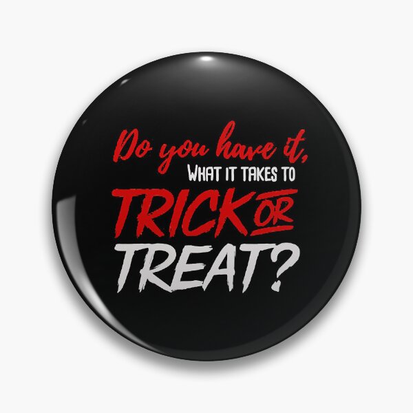 Item preview, Avez-vous Trick or Treat essentiel designed and sold by Dcharmed1.