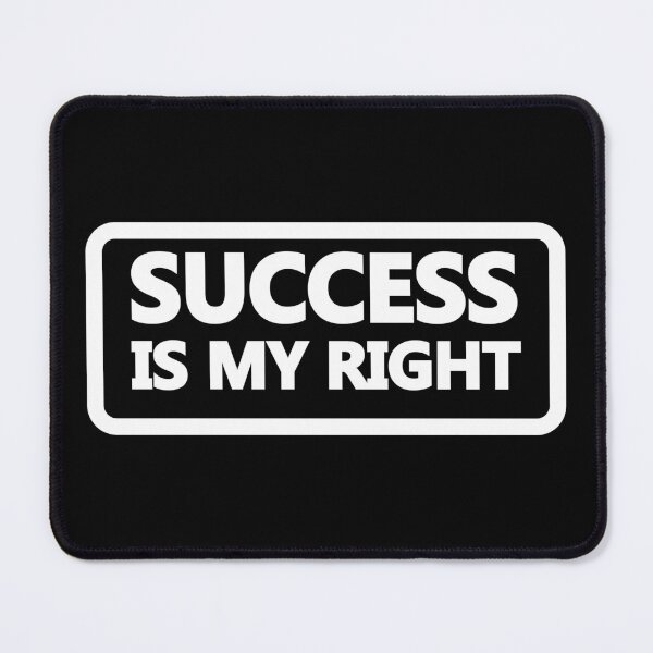 Item preview, Success is my right 3 (Fight against Atychiphobia) designed and sold by Warih.