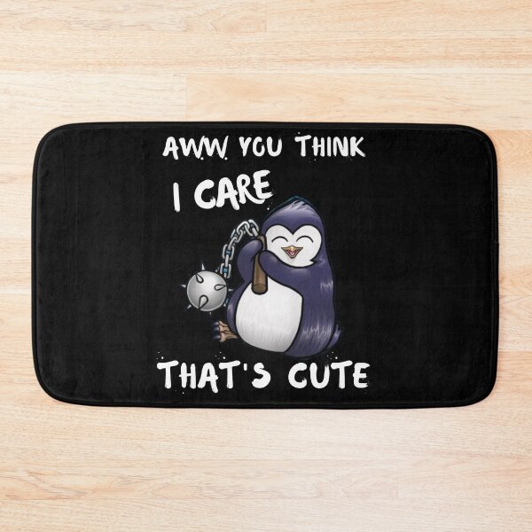 Item preview, Aww you think I care, that's cute-Funny  designed and sold by artfartzzz.