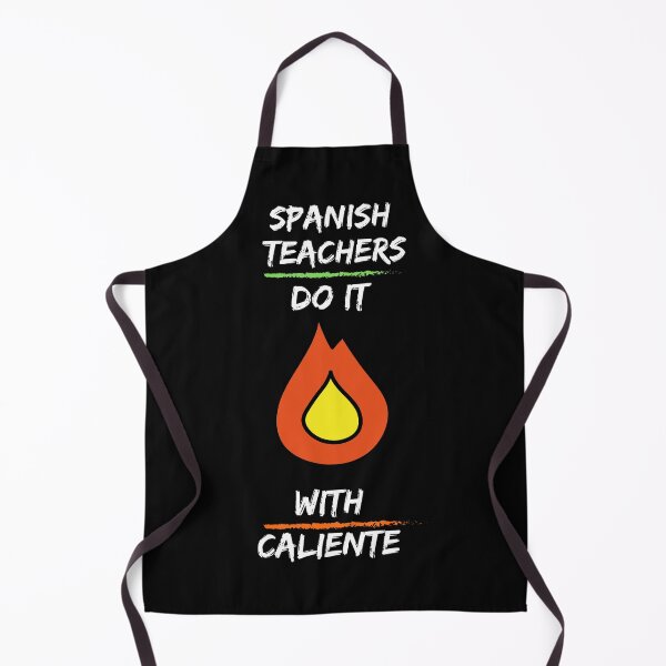 Item preview, spanish  teachers do it with caliente designed and sold by snarkoriginals.