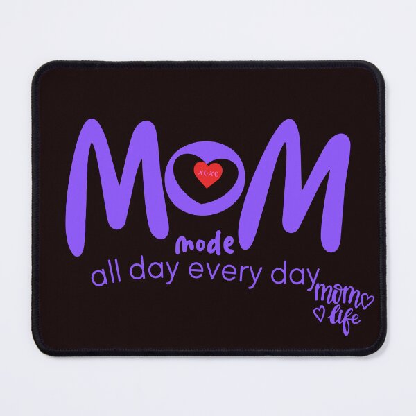 Item preview, Mom mode all day every day purple designed and sold by GJ-Creations.