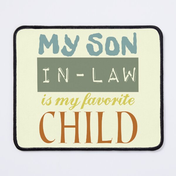 Item preview, my son in law is my favorite child sticker, my son in law is my favorite child tote bags, designed and sold by KesDesigns ⭐⭐⭐⭐⭐.