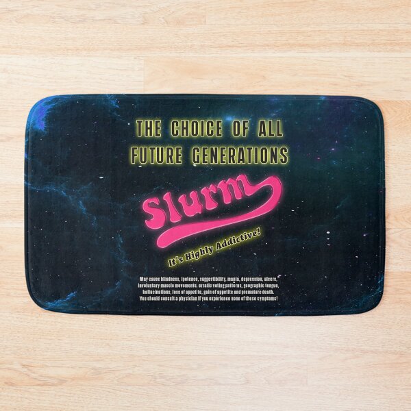 Item preview, Slurm - The Choice Of All Future Generations designed and sold by Fanarchist.