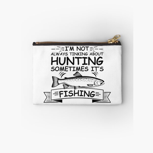 Item preview, I am not always thinking about Hunting sometimes its Fishing designed and sold by IKRAM-CREATIONS.