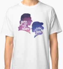 Reylo - You are not alone | Neither are you Classic T-Shirt
