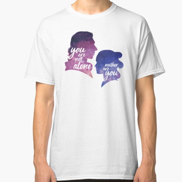 Reylo - You are not alone | Neither are you Classic T-Shirt