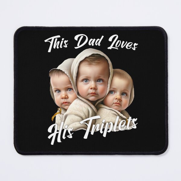 Item preview, Daddy , This Dad Loves His Triplets designed and sold by CoolCreative.