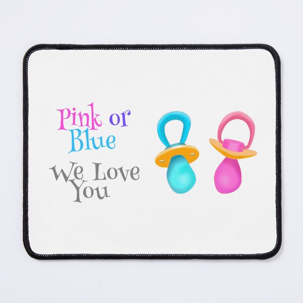 Item preview, Pacifiers. Pink or Blue, we Love You designed and sold by Josep  Mestres.