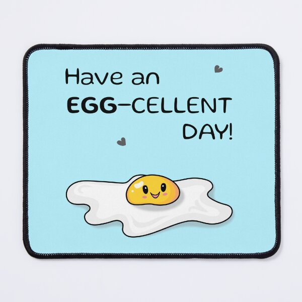 Item preview, Have an EGG-cellent day! funny pun kawaii egg designed and sold by HajnalkArt.