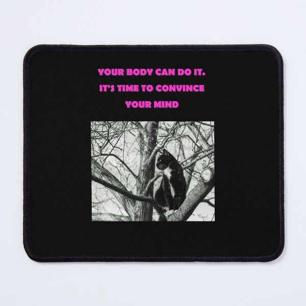 Item preview, Your body can do it. Time to convince your mind designed and sold by santoshputhran.