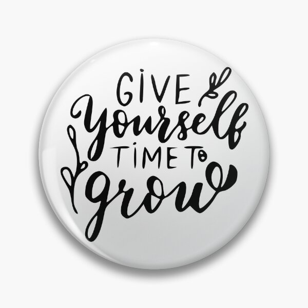 Item preview, Floral Give Yourself Time To Grow designed and sold by scribbles-23.