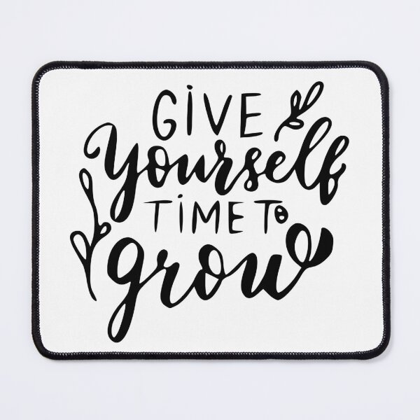 Item preview, Floral Give Yourself Time To Grow designed and sold by scribbles-23.