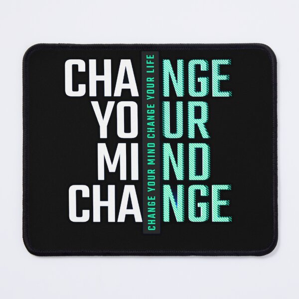 Item preview, Change Your Mind Change Your Life Quote designed and sold by tamdevo1.