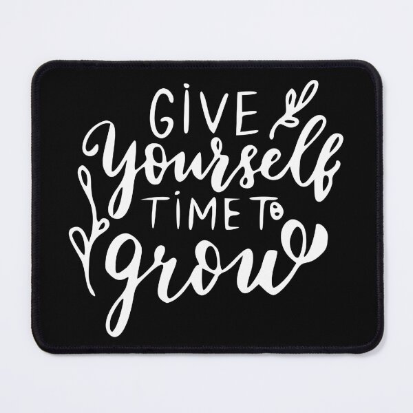 Item preview, Floral Give Yourself Time To Grow designed and sold by scribbles-23.