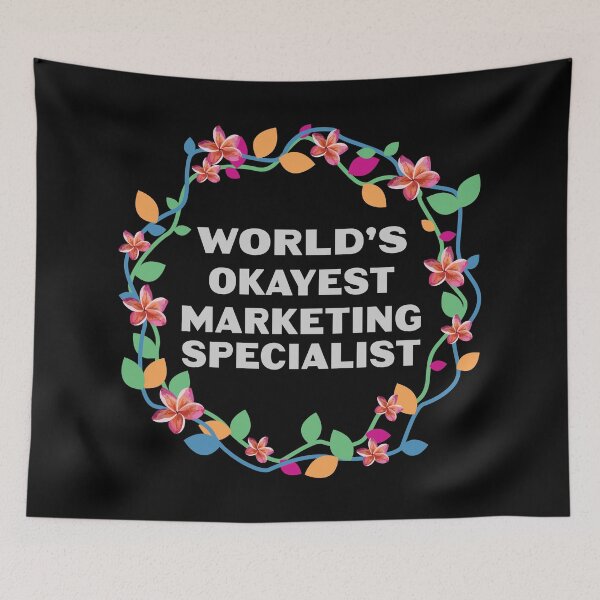 Item preview, Worlds okayest marketing specialist, funny marketing specialist job ,marketing specialist humor, marketing specialist joke,meme, designed and sold by SGS-.