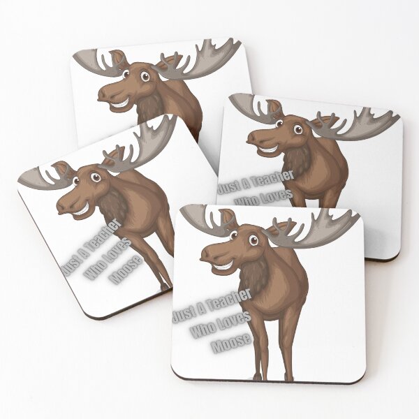 Item preview, Just A Teacher Who Loves Moose designed and sold by memonto.