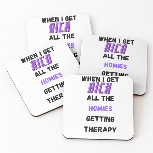 Item preview, when i get  rich all the homies  getting therapy  designed and sold by khaoulaassila.
