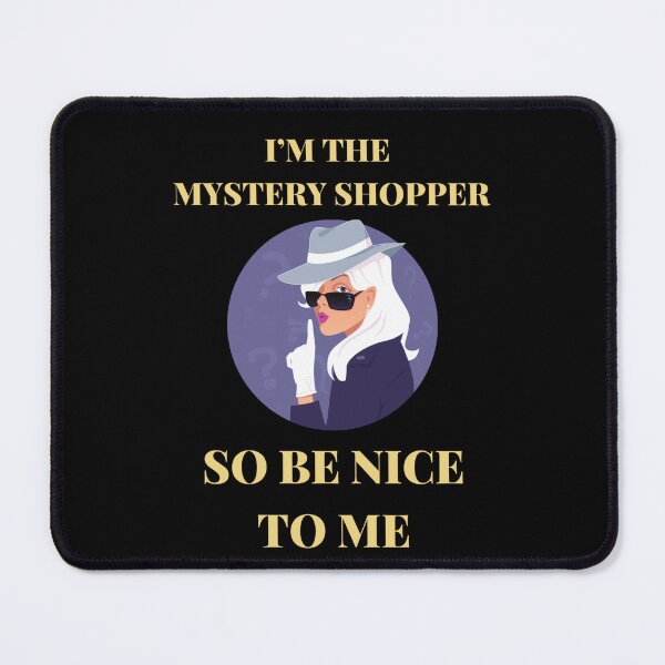 Item preview, I'm The Mystery Shopper Woman designed and sold by AlpacaSmokes.