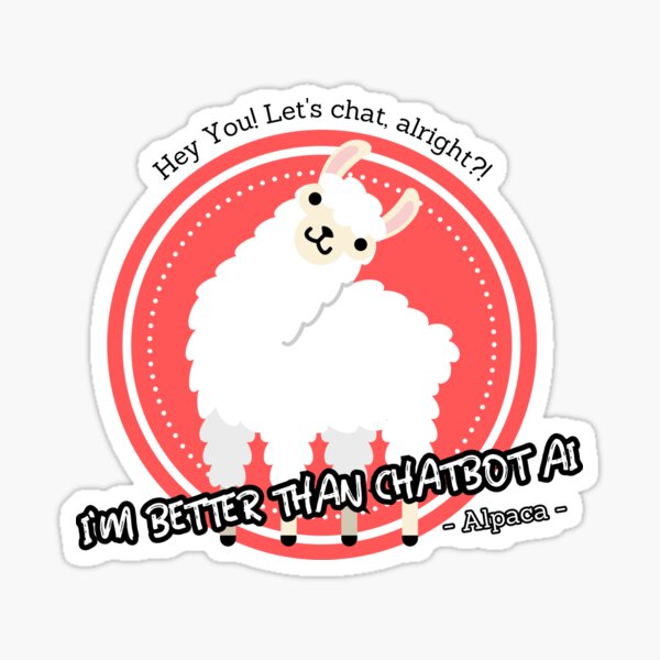 Item preview, better than chatbot AI - alpaca designed and sold by PositiveIdeas.