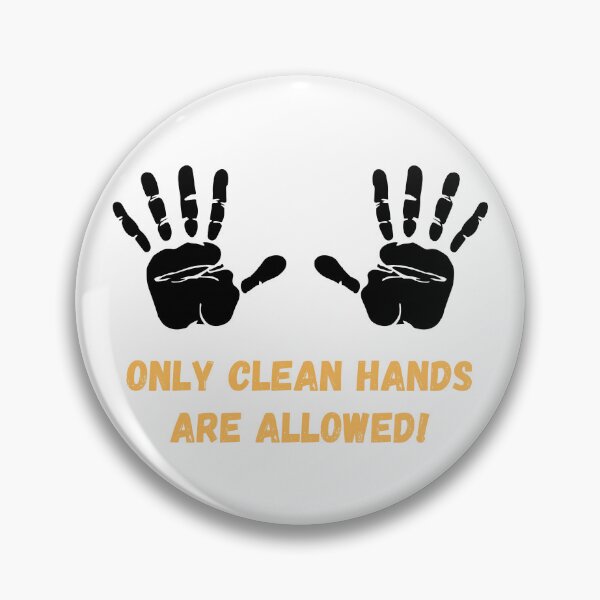 Item preview, Only clean hands are allowed! designed and sold by LayosCore.