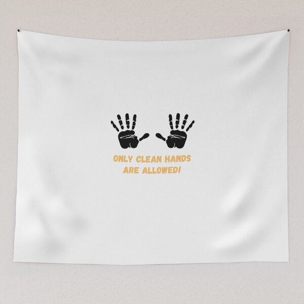Item preview, Only clean hands are allowed! designed and sold by LayosCore.