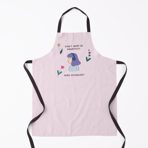 Item preview, Can’t hear your negativity over my podcast designed and sold by rainilyahead.