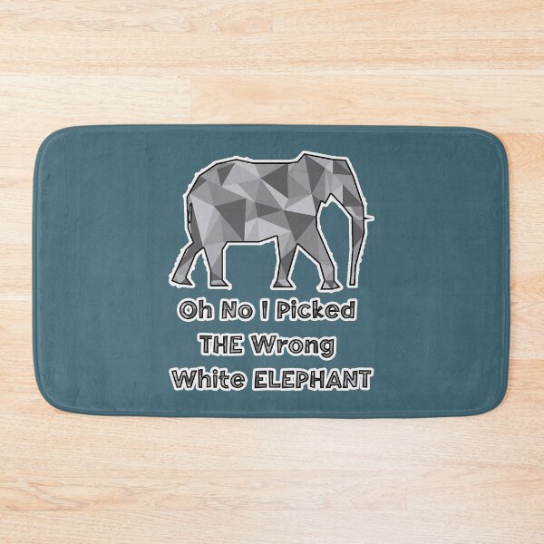 Item preview, OH - NO I Picked THE Wrong White ELEPHANT designed and sold by ErricTshits.