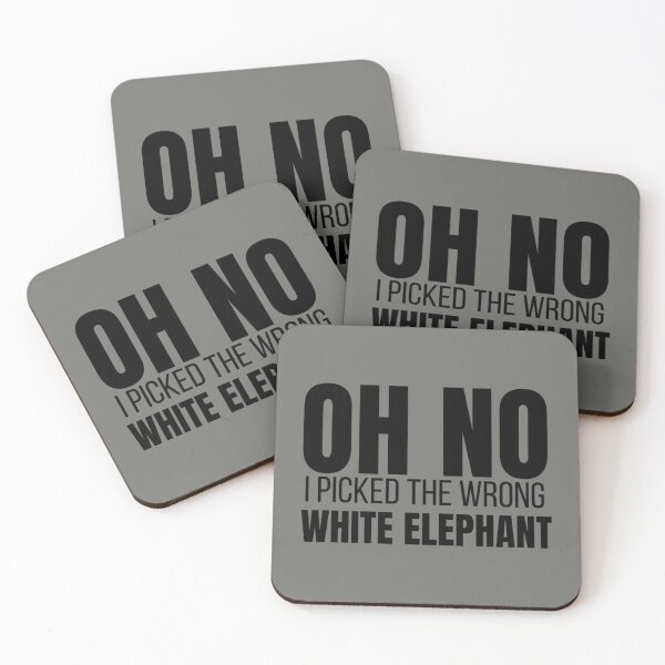 Item preview, Oh No I Picked The Wrong White Elephant    designed and sold by ErricTshits.