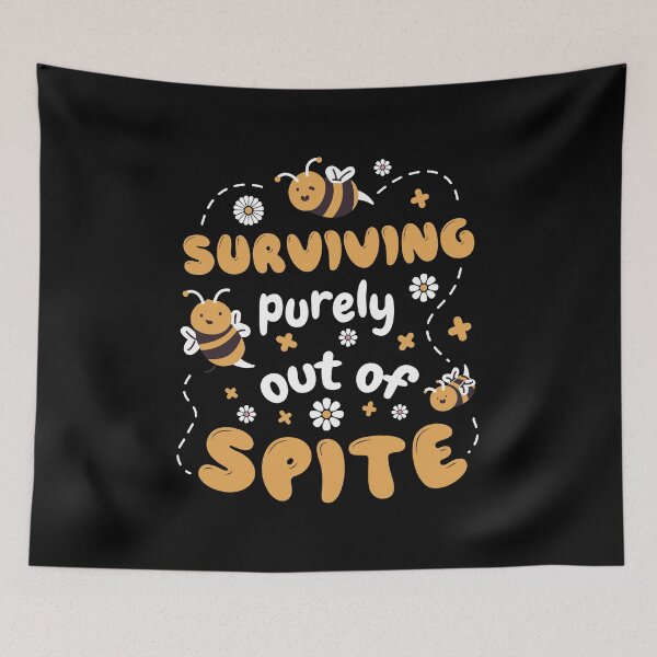 Item preview, Surviving Purely Out Of Spite Cute Bee Lover designed and sold by Designer-Girl.