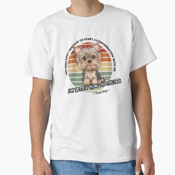 Item preview, better than chatbot AI - yorkshire terrier dog designed and sold by PositiveIdeas.