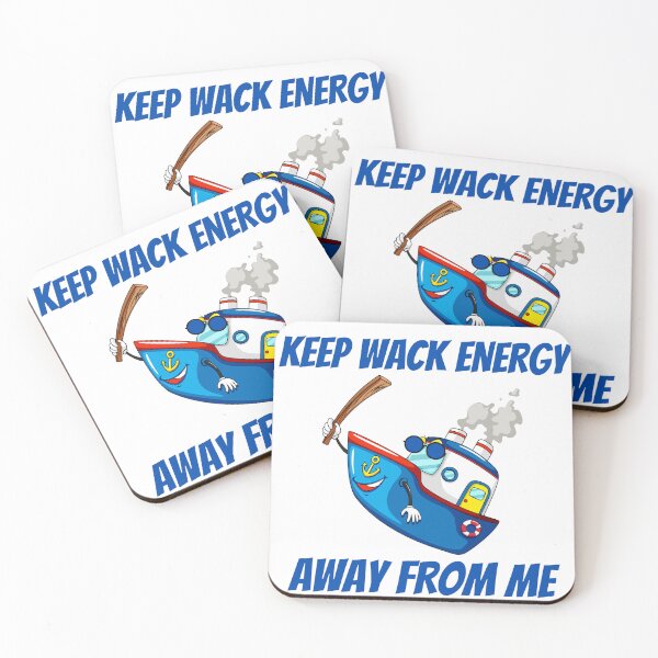 Item preview, Keep Wack Energy Away From Me designed and sold by deepblueH.